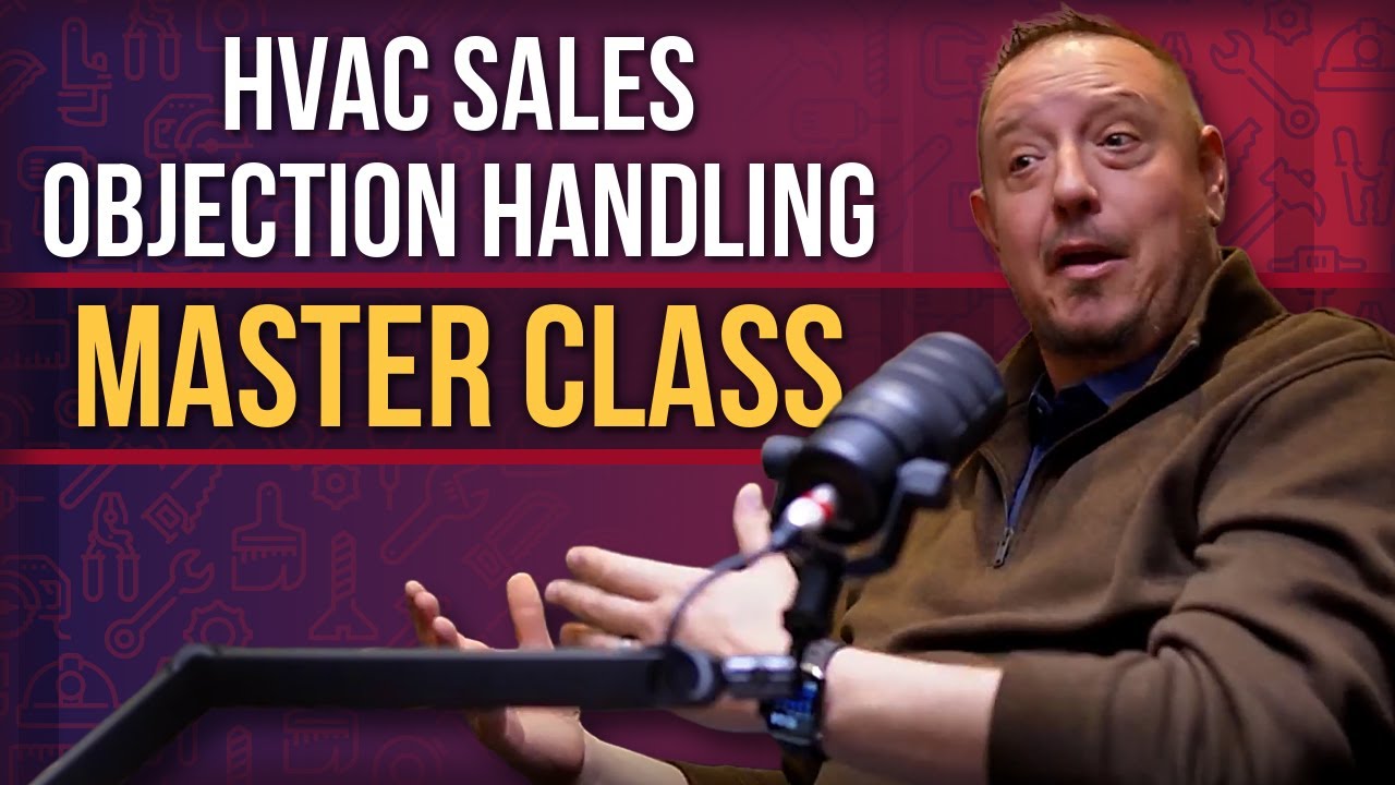 $30M HVAC Sales Pro Breaks Down How to Crush Price Objections & Win the Bid