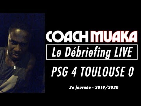 Débriefing Live PSG 4 - Toulouse 0 (3ème journée - 2019/2020)