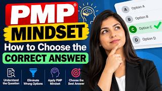 PMP Mindset 2026: How to Choose the CORRECT Answer Every Time | PMP Exam Tips