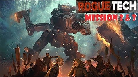 RogueTech: LAM Start - Mission 2 and 3 - Warring with the Clanner