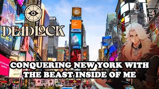 Stream 150: Deadlock!! Chud Conquers the Streets NY with the Beast Within Him!! Silver Gameplay!!