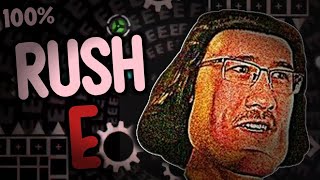 Geometry Dash - Rush E by ValkyrieMaster 100% (Medium demon)