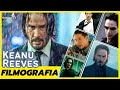 KEANU REEVES, todos os filmes do ator de John Wick, Matrix, Constantine | FILMOGRAFIA