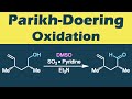 パリック・デーリン酸化(Parikh-Doering Oxidation)の反応機構【1級アルコール→アルデヒド】