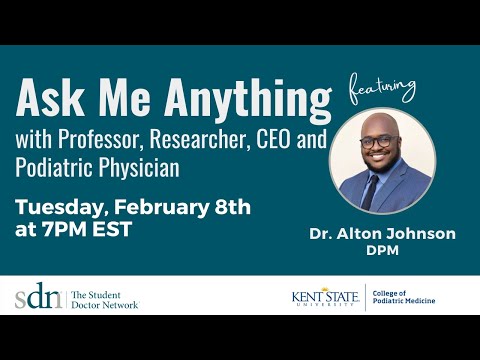 Ask Me Anything - Professor, Researcher, CEO, and Podiatric Physician!