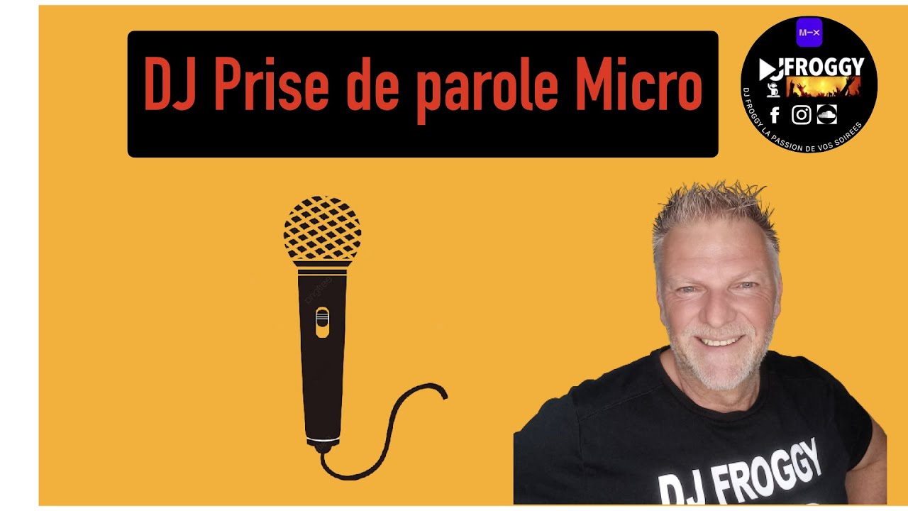 DJ Prise de parole au micro 