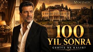 100 Yıl Sonra - Mouzaeic