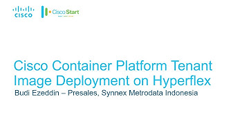 Cisco Container Platform Tenant Image Deployment on Hyperflex