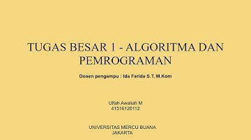 TB 1  ULFAH AWALIAH 41516120116   ALGORITMA PEMROGRAMAN