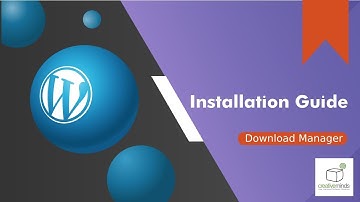 Installation Guide For Download and File Manager | WordPress