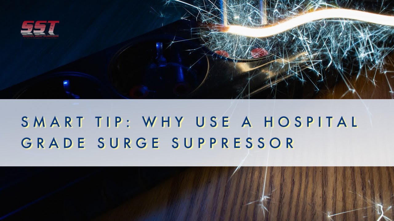 Why Use A Hospital Grade Surge Suppressor