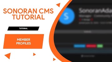 Sonoran CMS Tutorial 17: Member Profile Fields