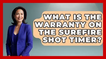 What Is The Warranty On The SureFire Shot Timer? - The Marksman