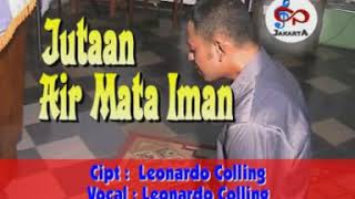 Lagu pop Rohani ||  Jutaan Air Mata Iman - Leo Colling ||  Video Clip ||