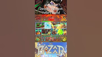 Vanessa Deadly Dragon heart build #thebazaar #gameplay