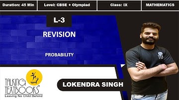 L-3 Revision | Chapter 15 Probability Class 9 | Lokendra Singh | TTB