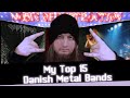 ▶️My Top 15 Danish Metal Bands◀️