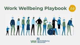 Making work better with Work Wellbeing Playbook 2.0 | World Wellbeing Movement