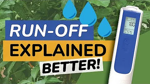 Run Off in Hydroponics / Soilless Media Explained (BETTER)