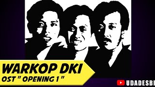 WARKOP DKI - OST Opening 1 #backsound #youtube