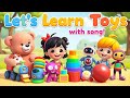 Toys song I “Toys Names Learning Video for Kids”- Like 👍, Subscribe 🔔, and Share I NurseryRhymes