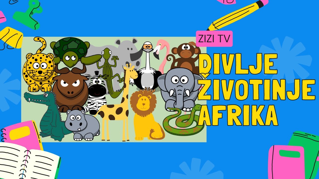 Učimo životinje - Afrika - ZIZI TV - edukativni crtići za djecu - Zvukovi životinja