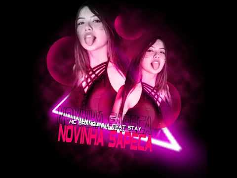 MC Branquinha Novinha Sapeca (feat. Stay)