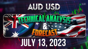 Latest Forecast For AUDUSD: Technical Analysis for July 13, 2023, FX Pip Collector