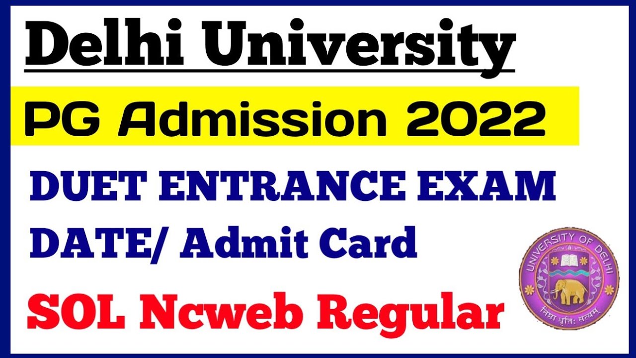 Delhi University PG Admission Update 2022 | DU SOL PG Entrance Exam ...