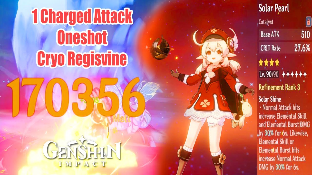 Solar Pearl R3 Klee Oneshot Cryo Regisvine With Charged Attack Genshin Impact Youtube