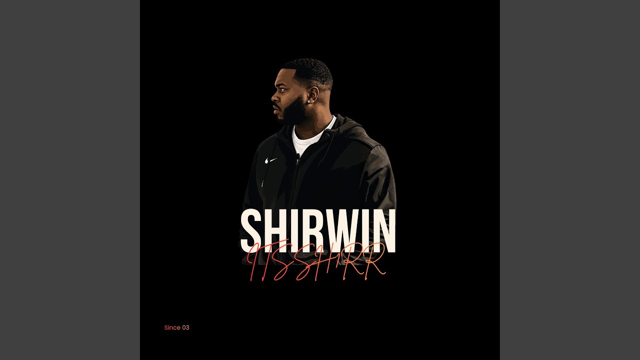 Watch SHIRWIN on YouTube Watch SHIRWIN on YouTube
