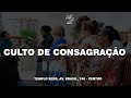 Culto de Consagração - ADBRASILJF - Culto ao Vivo - 20/05/2021.