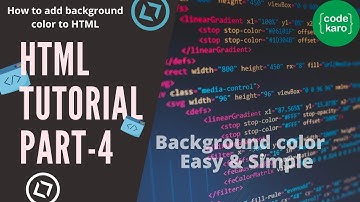 How to change HTML background color | HTML background color (Hindi) Latest 2020 | Code Karo | S1 Ep4