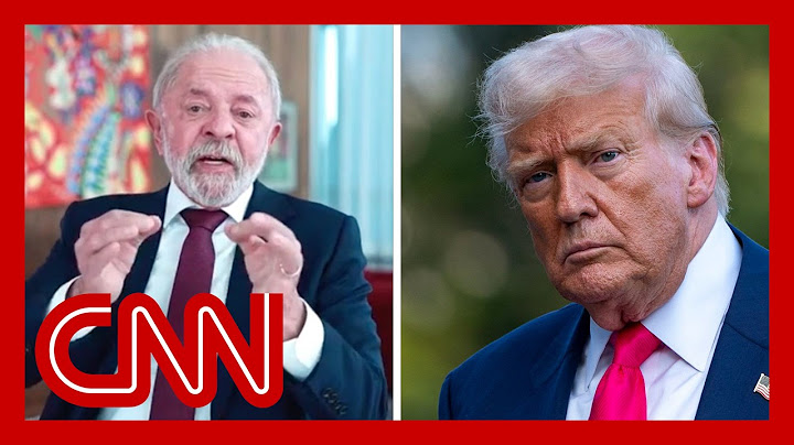 Brazil's president tells Christiane Amanpour Trump ‘was elected not to be emperor of the world’