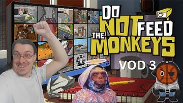 Do Not Feed the Monkeys: VOD 3