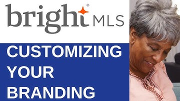 Customizing Your Branding | Bright MLS