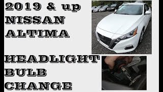 How To Change Headlight bulbs in Nissan Altima 2019 and up Altima Headlight Bulb Replacement