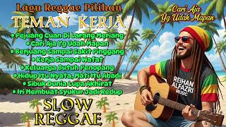 Download Lagu Kumpulan Lagu Reggae 🌴 Teman Kerja || Pejuang Cuan Dilarang Meriang || 🌴🔥🎶🌻 MP3 Download Lagu Kumpulan Lagu Reggae 🌴 Teman Kerja || Pejuang Cuan Dilarang Meriang || 🌴🔥🎶🌻 MP3