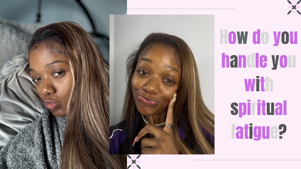 How Do You Handle You With Spiritual Fatigue? + Just Rest + You Doing Too Much