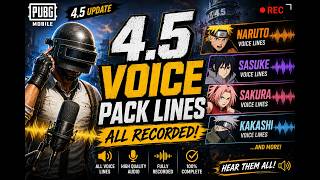 PUBG MOBILE 4.5 Update ALL Voice Pack Lines | Naruto, Sasuke, Sakura & Kakashi