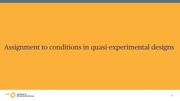 WWC Group Design Training, Module 5, Part 2: Assignment to Conditions in Quasi-Experimental Designs