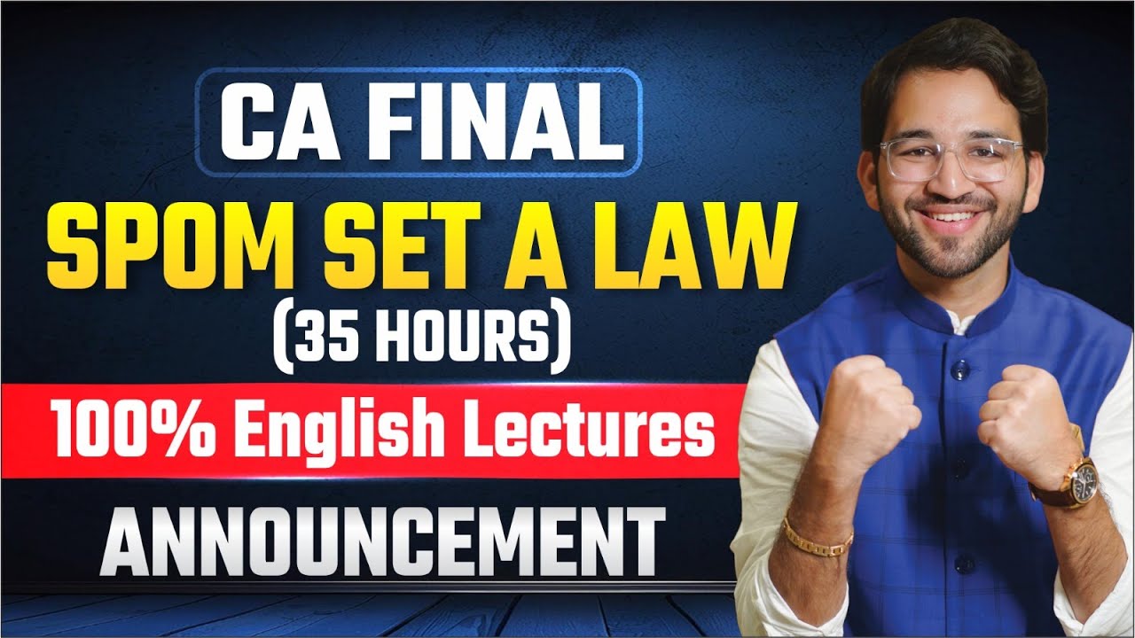 SPOM Set A Law - 100% English Batch Announcement | ICAI | CA Final | By ...