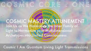 Cosmic Master Attunement and Inner Family Integration and Harmonization 