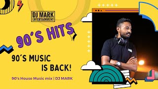 90's Hits - House Mix - DJ Mark