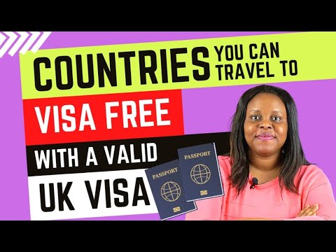Visa Free Countries Any National Can Travel To With A Valid Uk Visa