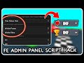 [ FE ] Admin Panel Script Hack - ROBLOX SCRIPTS - Free Robux Pets, Infinite Everything