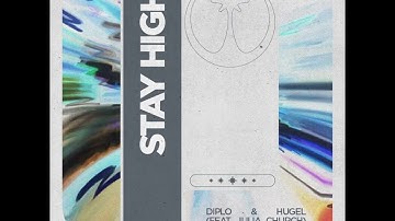 Diplo & HUGEL - Stay High (feat. Julia Church) [Zerb Remix] [Official Full Stream]