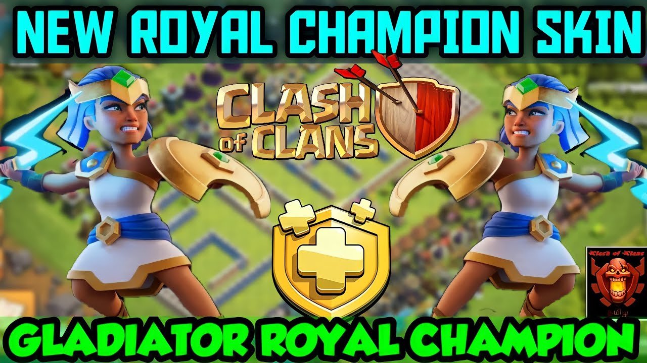 Upcoming Royal Champion Skin , Gladiator Royal Champion , Clash of Clans Ta...