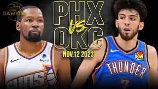 Phoenix Suns vs OKC Thunder Full Game Highlights | Nov 12, 2023 | FreeDawkins