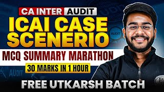 Celebrity CA Inter Audit MCQ Marathon - All ICAI Case Scenerio MCQs By CA Hemant Somani - 30 Marks Wealth